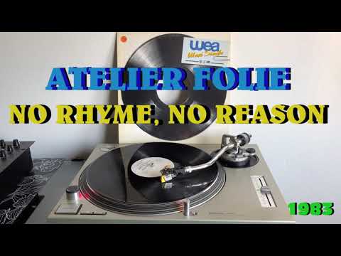 Atelier Folie — Atelier Folie - No Rhyme, No Reason (Italo-Disco 1983) (Extended Version) VIDEO FULL HD
