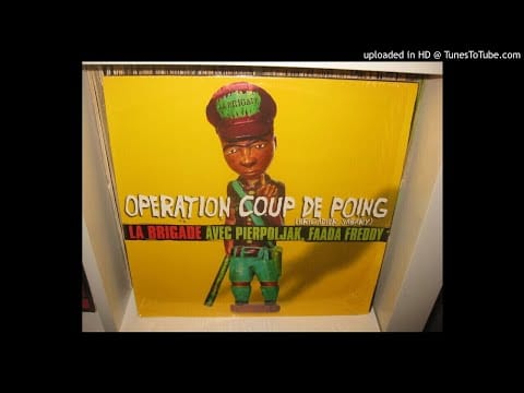 Pierpoljak — LA BRIGADE operation coup de poing ( brigadier sabary ) feat PIERPOLJAK &  FAADA FREDDY  5,29 ( 1999
