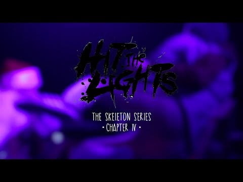 Hit The Lights — Hit The Lights "Skeleton Series" Chapter 4