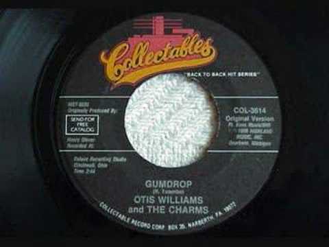 Otis Williams & The Charms — Otis Williams & The Charms - Gumdrop
