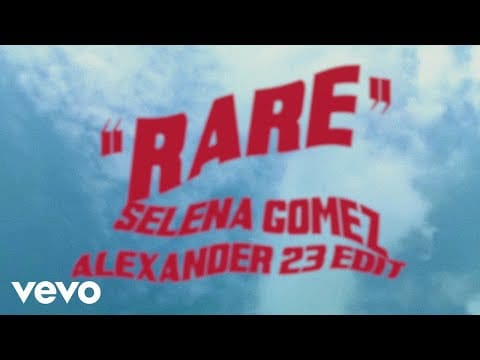Selena Gomez — Rare (Alexander 23 Edit/Audio)