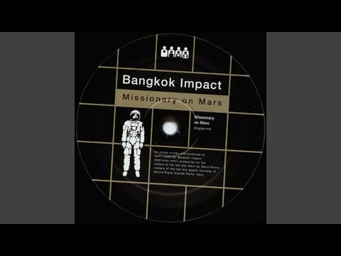 Bangkok Impact — Mission on Mars (Raiders of the Lost ARP Remix)