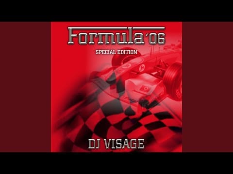 DJ Visage — Formula 06 (Silverstone Club Remix)