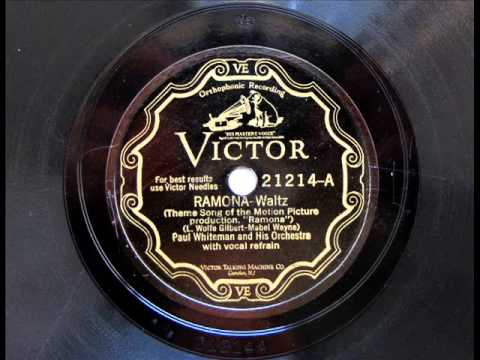 Paul Whiteman And His Orchestra — Ramona - Paul Whiteman Orchestra - 1928