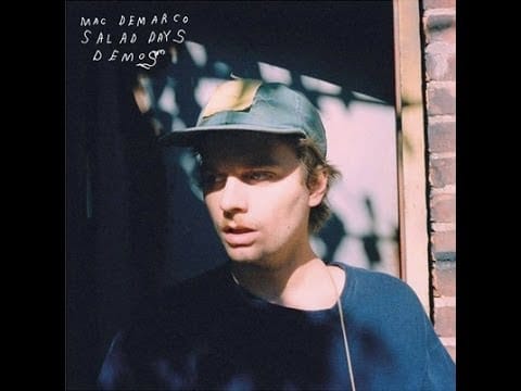 Mac DeMarco — Mac DeMarco - Salad Days Demos