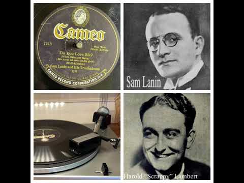 Bob Haring & His Orchestra — Sam Lanin and His Troubadours,: Do You Love Me? (When Skies are Gray) 1927 (Cameo 1215) - PE 34