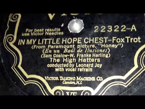 The High Hatters — The High Hatters - In My Little Hope Chest (1930)