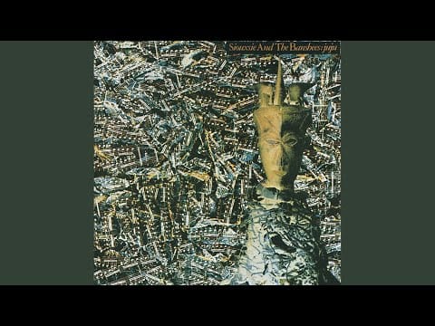 Siouxsie & The Banshees — Sin In My Heart