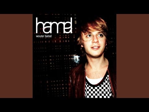 Wouter Hamel — Would You