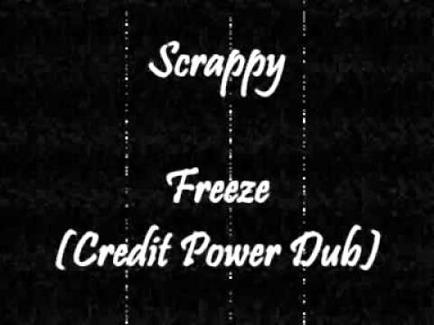 Scrappy — Scrappy - Freeze (Power Credit Dub)