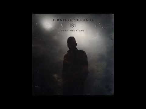 Dernière Volonté — Derniere Volonte - Prie Pour Moi (2016) martial industrial | neofolk | military pop | neoclassical