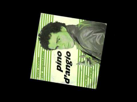 Pino D'Angiò — Pino D'Angio - Una notte da impazzire (1981)