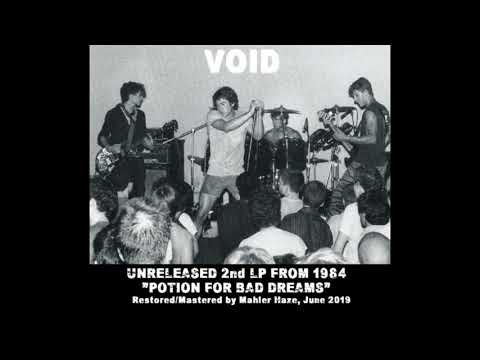Void (12) — Void (US, Washington DC) Potion for bad dreams. Unreleased LP (1983)  (Restored & Mastered)