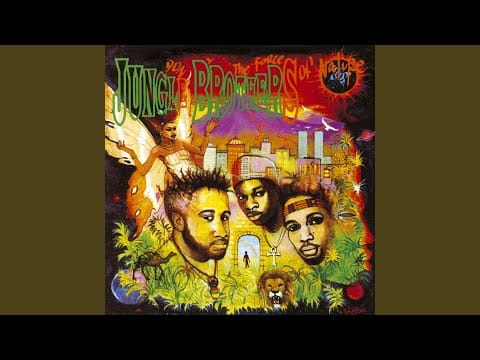 Jungle Brothers — Acknowledge Your Own History