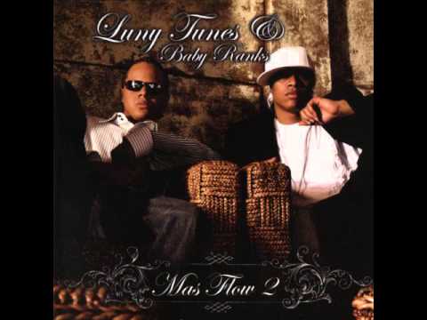 Luny Tunes — Luny Tunes & Baby Ranks - Mas Flow 2 (Disco Completo)
