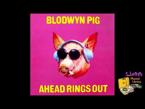 Blodwyn Pig — Blodwyn Pig "Dear Jill"