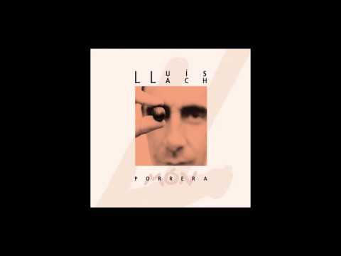 Lluis Llach — Lluís Llach - Porrera Món (Àlbum Complet - Canal Oficial)