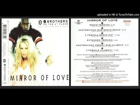 2 Brothers On The 4th Floor — 2 Brothers On The 4th Floor feat. Des'Ray and D-Rock – Mirror of Love (Radio Version – 1996)