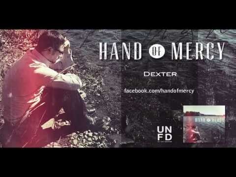 Hand Of Mercy — Hand Of Mercy - Dexter