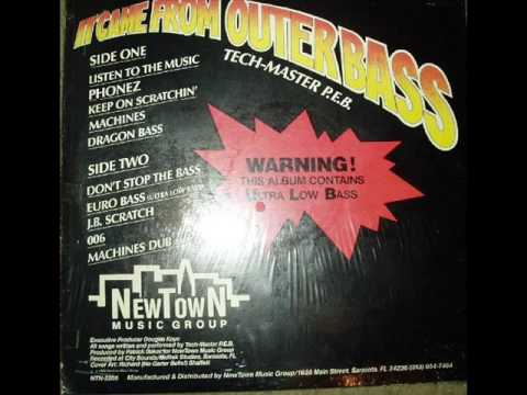 Techmaster P.E.B. — Techmaster PEB - Euro Bass (It Came From Outer Bass)