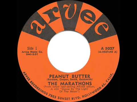 The Marathons — 1961 HITS ARCHIVE: Peanut Butter - Marathons