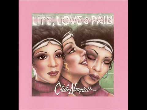 Club Nouveau — Club Nouveau - Life, Love & Pain 1986