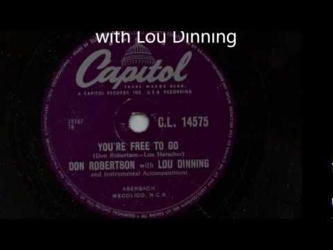 Don Robertson (2) — Don Robertson with Lou Dinning 'You're Free To Go' 78 rpm