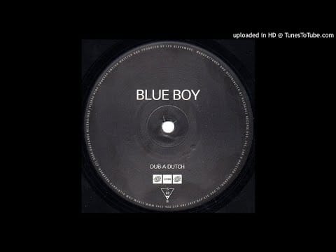 David Alvarado — Blue Boy - Dub-A-Dutch