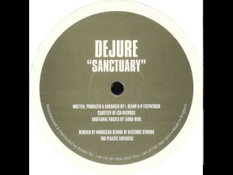 Dejure — Dejure - Sanctuary (Moroccan Blonde Remix)