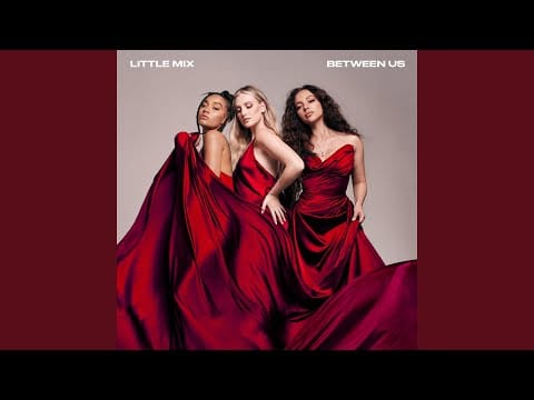 Little Mix — Cut You Off