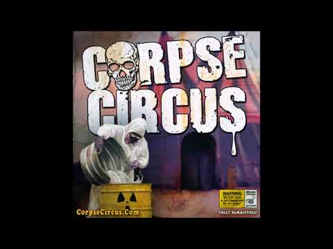 Corpse Circus — Corpse Circus - Corpse Circus ( FULL ALBUM )