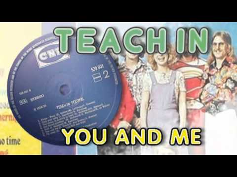 Teach-In — Teach In - You And Me