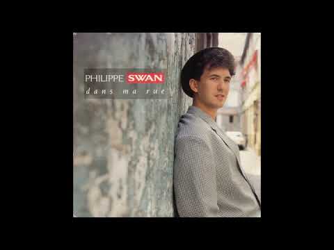 Philippe Swan — PHILIPPE SWAN   Dans ma rue