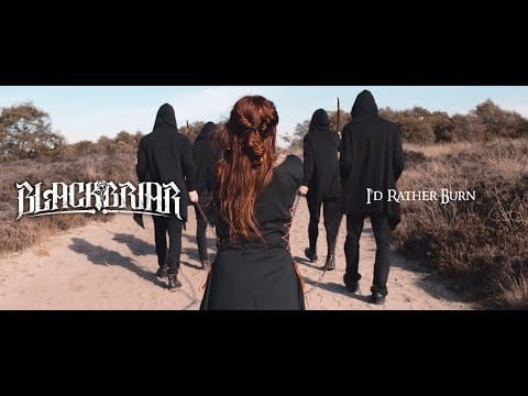 BlackBriar — Ɓlackbriar - I'd Rather Burn (Extended Version)