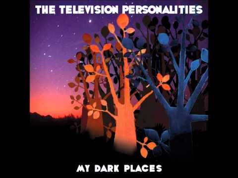 Television Personalities — The Television Personalities - There's No Beautiful Way To Say Goodbye