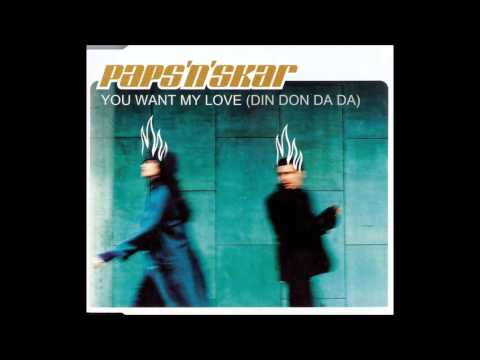 Paps N Skar — Paps'N'Skar - You Want My Love (Extended Version)