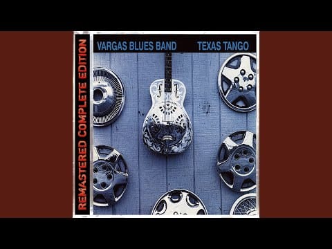 Vargas Blues Band — Texas Tango