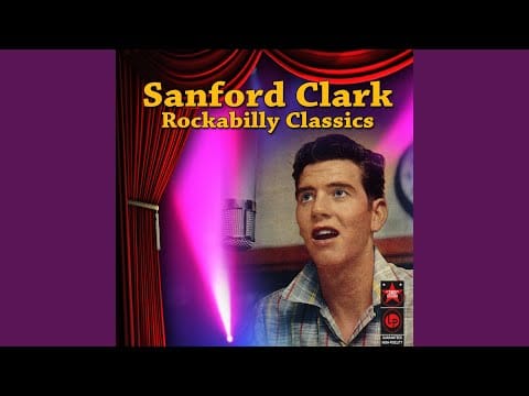 Sanford Clark — I Can't Help It