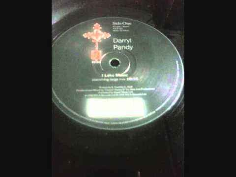 Darryl Pandy — Darryl Pandy ‎- I Love Music (Slammin' Large Mix)