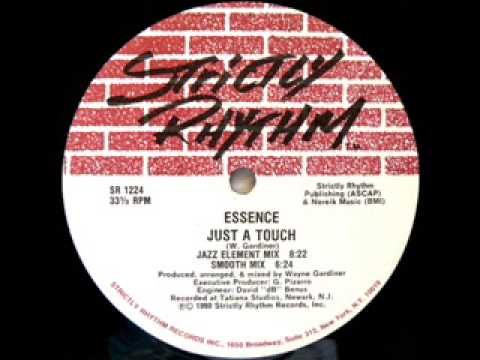 Essence — Essence (Wayne Gardiner) - Just A Touch (Jazz Element Mix) - Strictly Rhythm