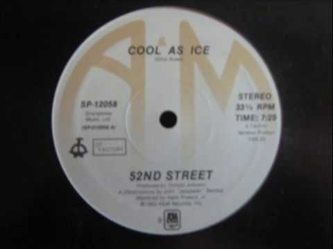 52nd Street — 52nd Street- Cool As Ice (JELLYBEAN RE-STRUCTURE)