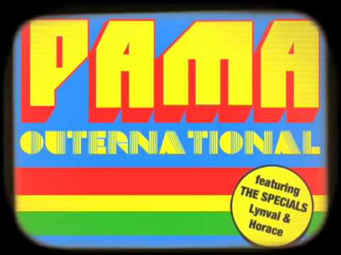 Pama International — Pama Intl "Outernational" Album Preview featuring Specials' Lynval Golding & Horace Panter