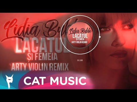Lidia Buble — Lidia Buble - Lacatul si femeia (Arty Violin Remix)