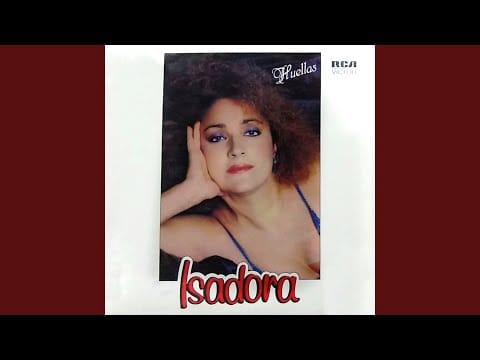 Isadora — Yo Quiero Mas