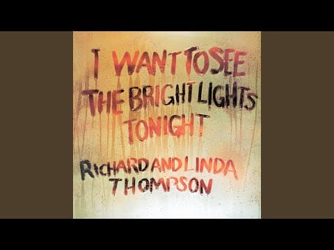 Richard & Linda Thompson — Withered And Died