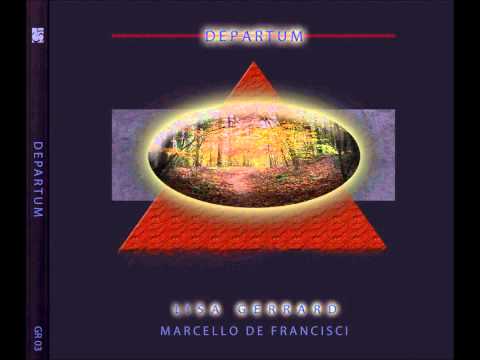 Lisa Gerrard — Lisa Gerrard and Marcello De Francisci - Departum (2010) - To Those Who Seek Forgiveness