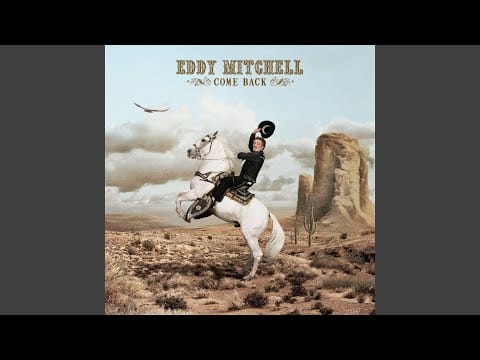 Eddy Mitchell — L'Esprit Grande Prairie (Mix Laurent Voulzy)