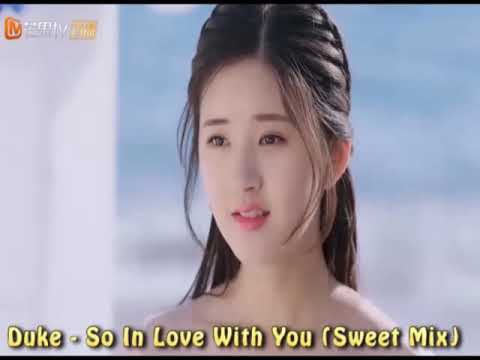 Duke — Duke = So in love with you (Sweet Mix)
