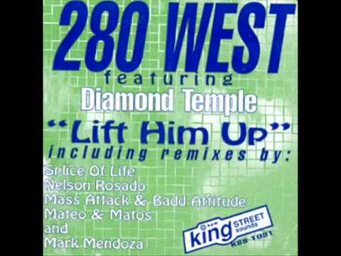 280 West — 280 WEST FT DIAMOND TEMPLE - LIFT HIM UP (ORIGINAL MIX)
