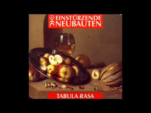 Einstürzende Neubauten — Einstürzende Neubauten Tabula rasa - Wüste